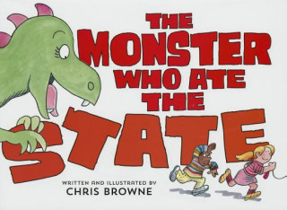 Livre Monster Who Ate the State Chris Browne