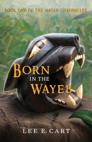 Книга Born in the Wayeb Lee E Cart