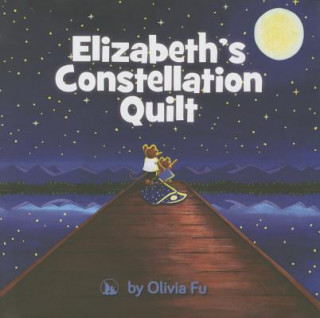 Buch Elizabeth's Constellation Quilt Olivia Fu