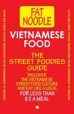 Książka Vietnamese Food. The Street Foodies Guide. Sue Blanshard