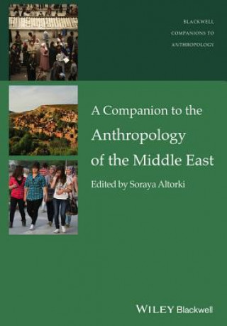 Книга Companion to the Anthropology of the Middle East Soraya Altorki