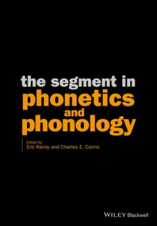 Könyv Segment in Phonetics and Phonology Charles E. Cairns