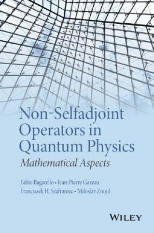 Livre Non-Selfadjoint Operators in Quantum Physics Fabio Bagarello