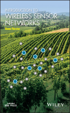 Carte Introduction to Wireless Sensor Networks Anna Frster