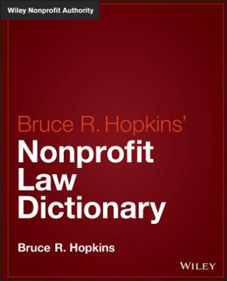 Carte Bruce R. Hopkins' Nonprofit Law Dictionary Bruce R. Hopkins