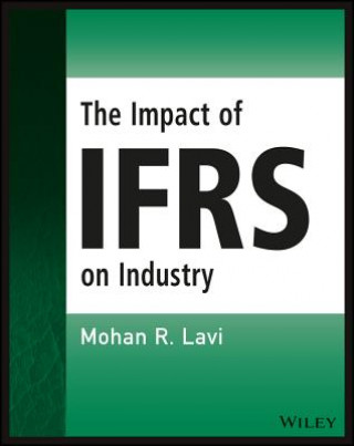 Carte Impact of IFRS on Industry Mohan R. Lavi