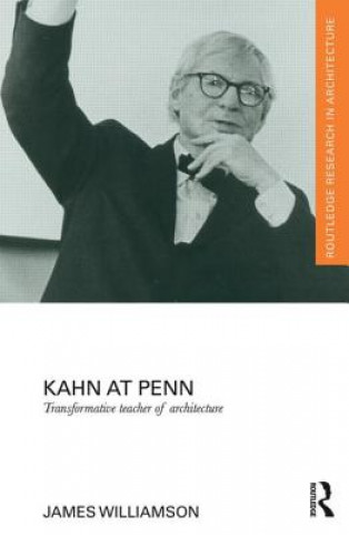 Книга Kahn at Penn James Williamson