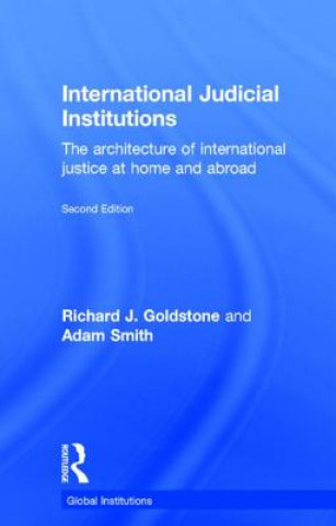 Knjiga International Judicial Institutions Adam M. Smith