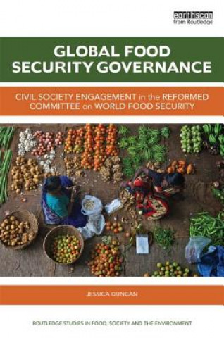 Carte Global Food Security Governance Jessica Duncan