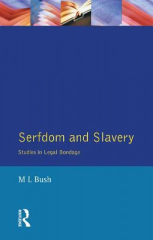 Buch Serfdom and Slavery M. L. Bush