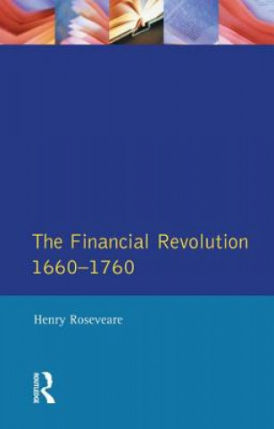 Carte Financial Revolution 1660 - 1750, The Henry G. Roseveare