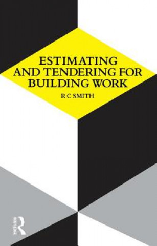 Livre Estimating and Tendering for Building Work Ronald Carl Smith