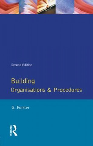 Buch Building Organisation and Procedures George Forster