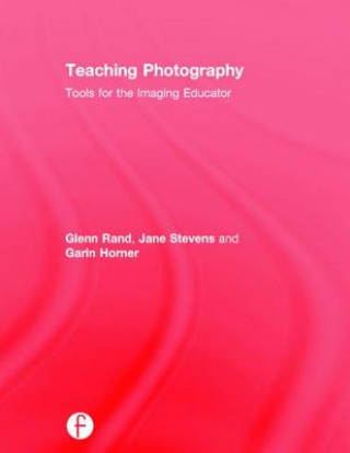 Kniha Teaching Photography Garin Horner