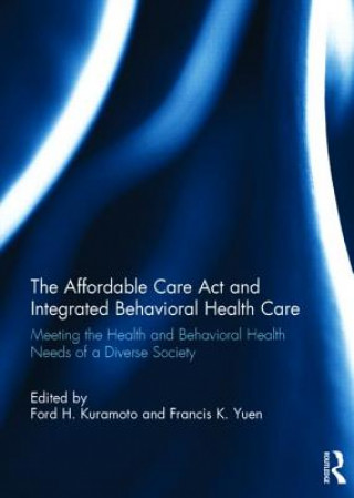 Carte Affordable Care Act and Integrated Behavioural Health Care 
