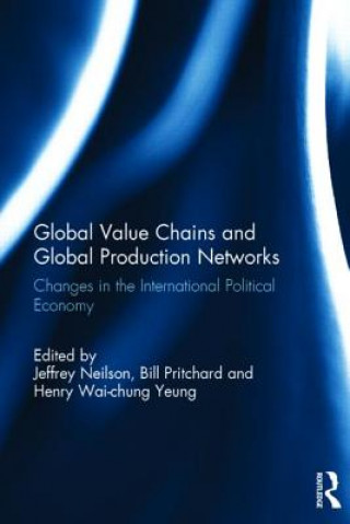 Kniha Global Value Chains and Global Production Networks 