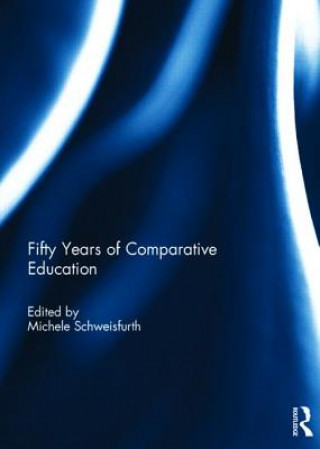 Livre Fifty Years of Comparative Education 