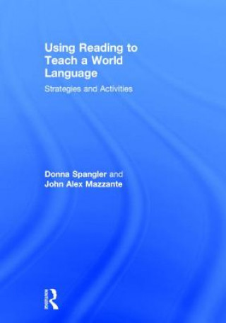 Книга Using Reading to Teach a World Language John Alex Mazzante