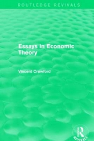 Knjiga Essays in Economic Theory Vincent Crawford