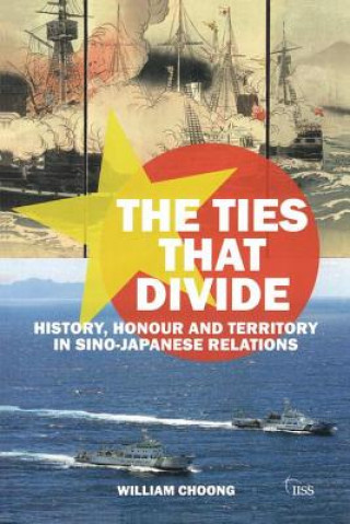 Knjiga Ties that Divide William Choong