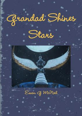 Książka Grandad Shines Stars Ewan G McNeil