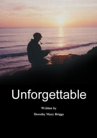 Книга Unforgettable Dorothy Mary Briggs