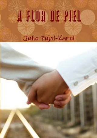 Buch Flor De Piel Julie Pujol-Karel