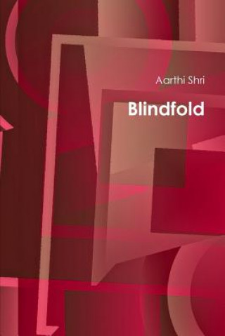 Książka Blindfold Aarthi Shri