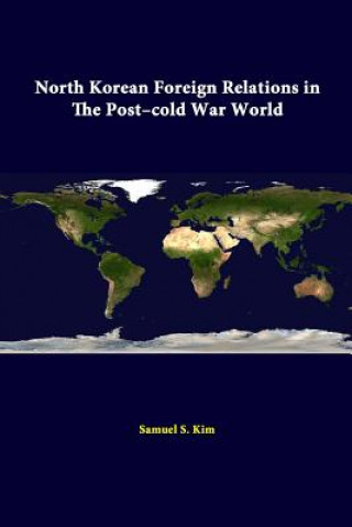 Книга North Korean Foreign Relations in the Post-Cold War World Samuel S Investigation