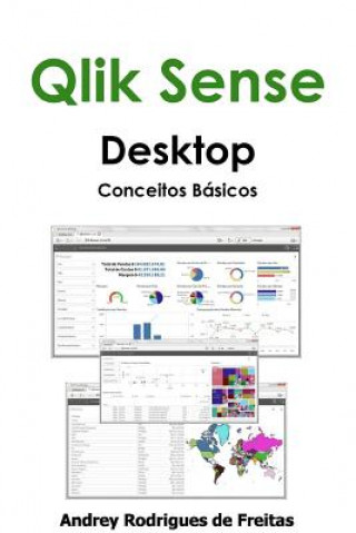 Könyv Qlik Sense Desktop - Conceitos Basicos Andrey Rodrigues De Freitas