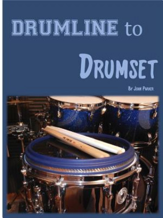 Kniha Drumline to Drumset Parker