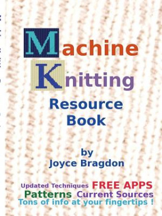 Książka Machine Knitting Resource Book Joyce Bragdon