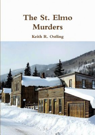 Книга St. Elmo Murders Keith R Ostling