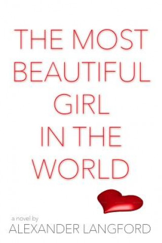 Книга Most Beautiful Girl in the World Alexander Langford