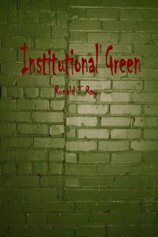 Knjiga Institutional Green Ronald T Ray