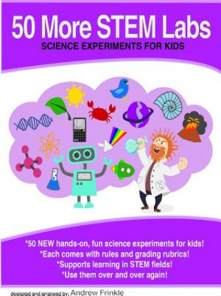 Carte 50 More Stem Labs - Science Experiments for Kids Andrew Frinkle