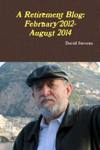 Carte Retirement Blog: February 2012-August 2014 Stevens