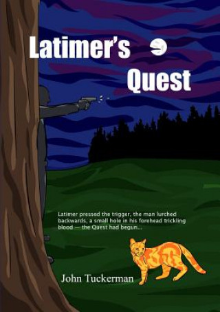 Knjiga Latimer's Quest John Tuckerman