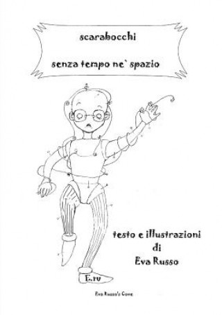 Könyv Scarabocchi Senza Tempo Ne Spazio Eva Russo