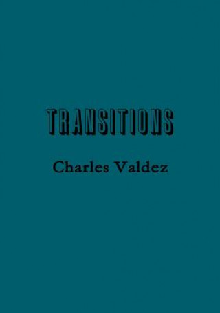 Książka Transitions Charles Valdez