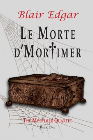 Kniha Morte D'mortimer Blair Edgar