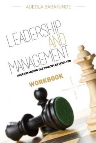 Könyv Leadership & Management (Workbook) Adeola Babatunde