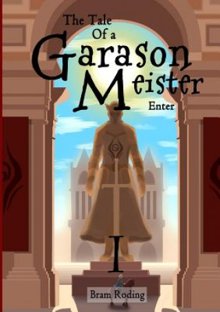 Carte Tale of a Garason Meister Bram Roding