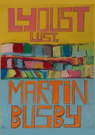 Knjiga Lyoust Lust Martin Busby