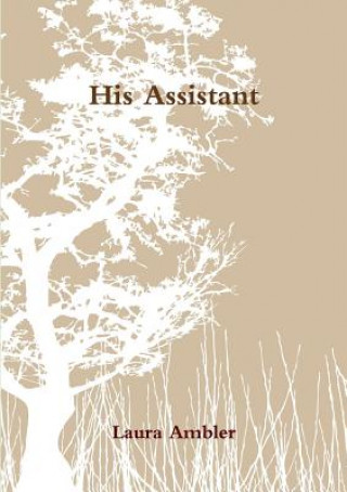 Книга His Assistant Laura Ambler