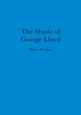 Carte Music of George Lloyd Bruce Reader