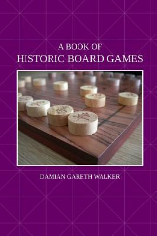 Książka Book of Historic Board Games Damian Gareth Walker