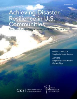 Kniha Achieving Disaster Resilience in U.S. Communities Garrett Riba