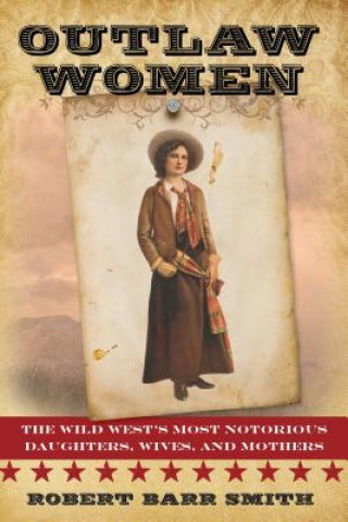 Книга Outlaw Women Robert Barr Smith