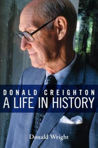 Kniha DONALD CREIGHTON Donald A. Wright